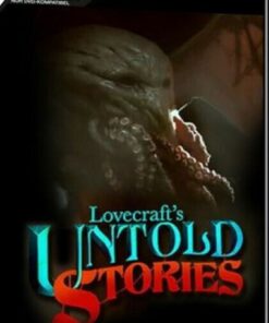 PC Lovecraft’s Untold Stories